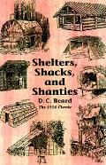 Shelters Shacks & Shanties
