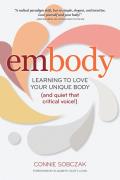 Embody Learning to Love Your Unique Body