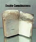 Double Consciousness