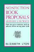 Nonfiction Book Proposals Anybody Can Wr