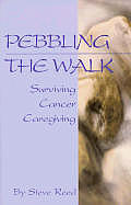 Pebbling The Walk Surviving Cancer Car