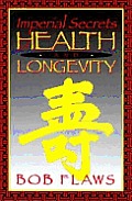 Imperial Secrets Of Health & Longevity