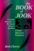 Book Of Jook Chinese Medicinal Porridge
