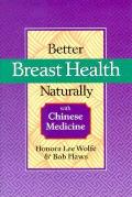 Better Breast Health Naturally With Chinese Medicine