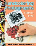 Handcoloring Photographs Step By Step