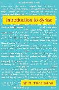 Introduction to Syriac: An Elementary Grammar with Readings from Syriac Literature