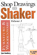 Shop Drawings Of Shaker Furniture & Woodenware Volume 3