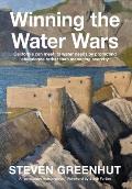 Winning the Water Wars: California can meet its water needs by promoting abundance rather than managing scarcity