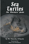 Sea Turtles The Watchers Guide