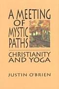 Meeting of Mystic Paths Christianity & Yoga