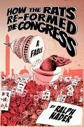 How the Rats Re-Formed the Congress: A Fable