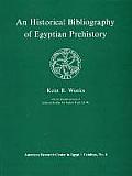 An Historical Bibliography of Egyptian Prehistory
