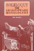 Soliloquy the Shakespeare Monologues Women