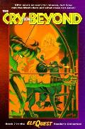 Cry From Beyond Elfquest Volume 7