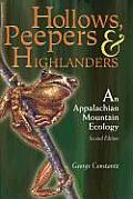 Hollows, Peepers, and Highlanders: An Appalachian Mountain Ecology