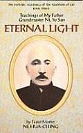 Eternal Light: Teachings of My Father Grandmaster Ni, Yo San