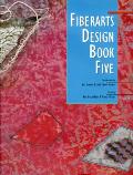 Fiberarts Design Book Five