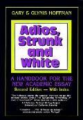 Adios Strunk & White 2nd Edition Handbook For The Ne