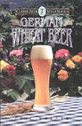 German Wheat Beer Classic Beer Style Series 7