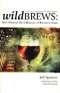 Wild Brews Culture & Craftsmanship in the Belgian Tradition