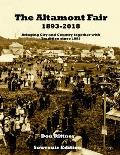The Altamont Fair 1893-2018 Souvenir Edition: Bringing City and Country together with Tradition since 1893