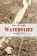 Watervliet: Historic Maps