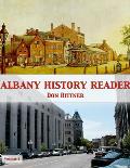 Albany History Reader: Volume 1