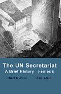 Un Secretariat A Brief History 1945 2006