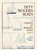 Fifty Woodenboats A Catalog of Building Plans