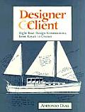 Designer & Client Eight Boat Design Commissions from Kayak to Cruiser