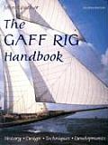 Gaff Rig Handbook History Design Techniques Developments