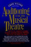 Auditioning For The Musical Theatre