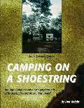 Camping On A Shoestring 2nd Edition Western Usa
