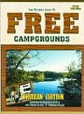 Guide To Free Campgrounds West 13th Edition Includes Campgrounds $12 & Under in the 17 Western States