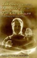 Intrinsic Energies Of Tai Chi Chuan