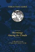 Hermitage Among the Clouds An Historical Novel of Fourteenth Century Vietnam