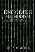 Encoding Methodism: Telling and Retelling Narratives of Wesleyan Origins