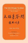 Tai Chi Chuan Ta Wen Questions & Answers
