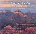 Along The Rim A Guide To Grand Canyons South Rim