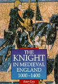 Knight In Medieval England 1000 1400
