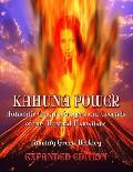 Kahuna Power Authentic Chants Prayers & Legends of the Mystical HAwiians