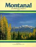 Montana a Photo Celebration Volume 1