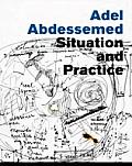 Adel Abdessemed Situation & Practice