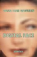 Digital Face: short stories