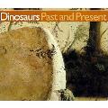 Dinosaurs Past & Present Volume 2