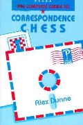 Complete Guide To Correspondence Chess