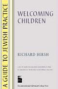 Guide to Jewish Practice Welcoming Children