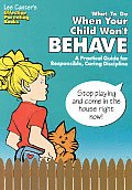 What To Do When Your Child Wont Behave