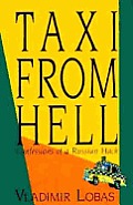 Taxi From Hell Confessions Of A Russia