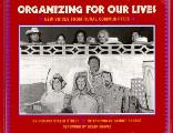Organizing for Our Lives: The Story of the Black Panther Party and Huey P. Newton